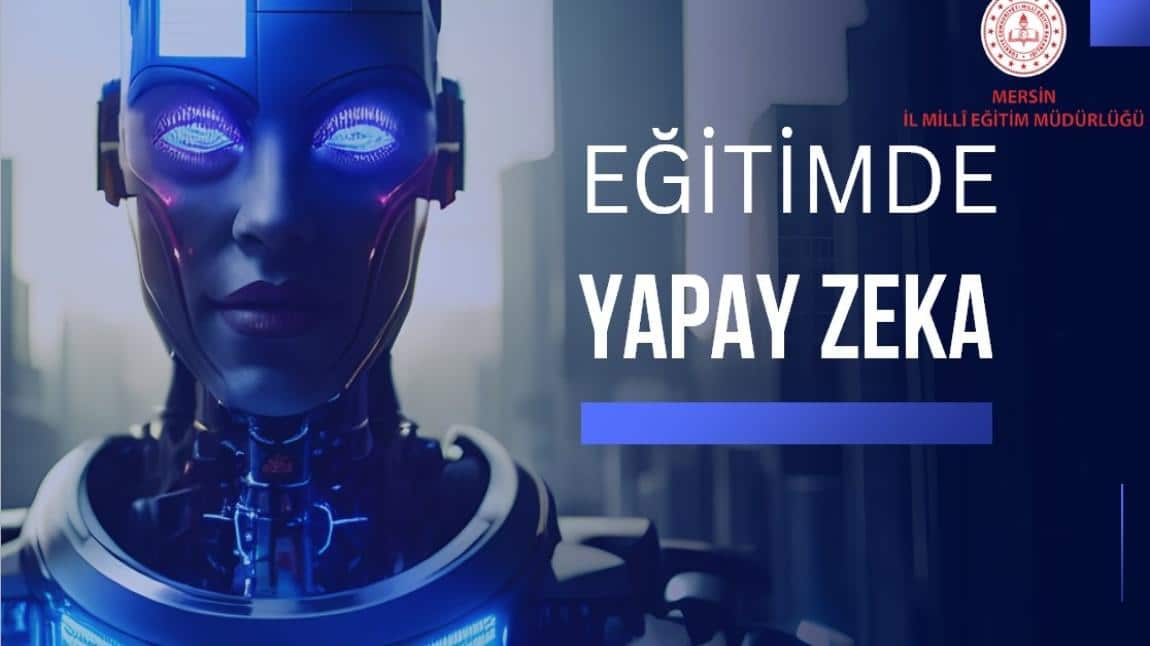EĞİTİMDE YAPAY ZEKA