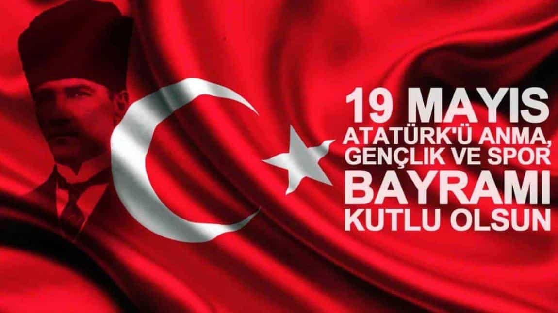 19 Mayıs Atatürk´ü Anma, Gençlik ve Spor Bayramı